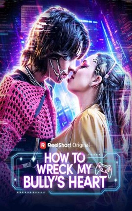 How to Wreck My Bully's Heart 🧡🍏 🔥 Full Movie