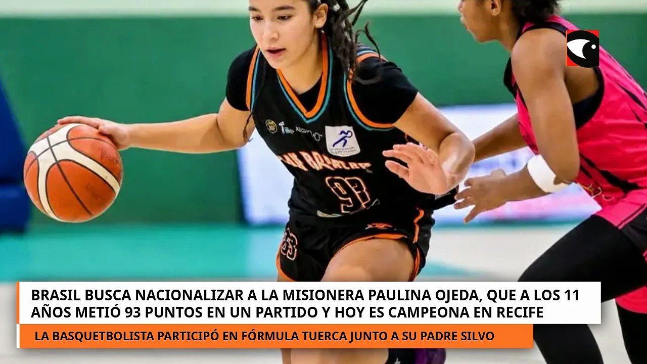 Brasil busca nacionalizar a la misionera Paulina Ojeda, que a los 11 años metió 93 puntos