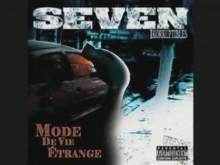 Seven - Ca fout l'seum (Feat. Intouchable)