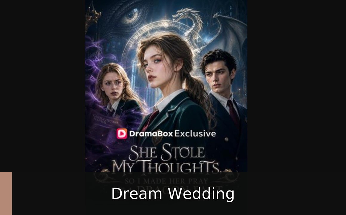 She Stole My Thoughts So I Made Her Pray At A Dragon Pact #englishsubtitle #fullfilm⚡️🌟💎 | Dream Wedding