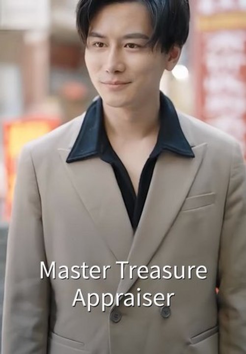 Master Treasure Appraiser | Full Series | Short Drama English