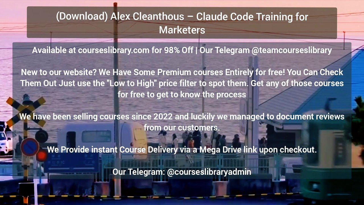 (Download) Alex Cleanthous – Claude Code Training for Marketers