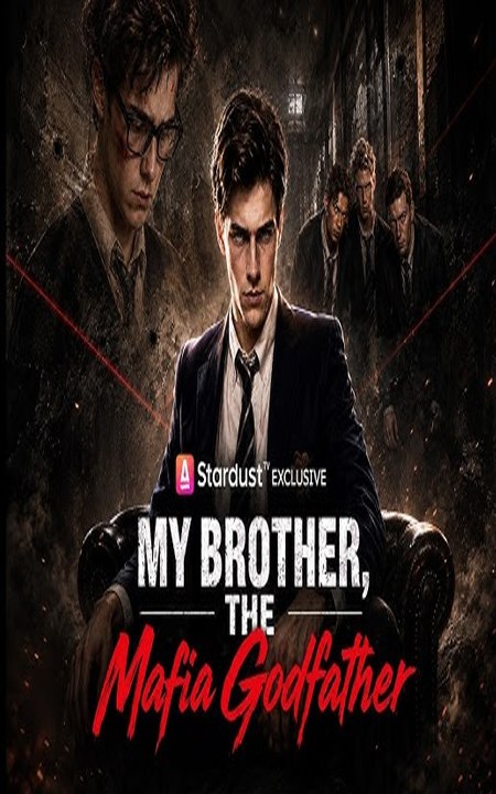 My Brother, the Mafia Godfather - FULL