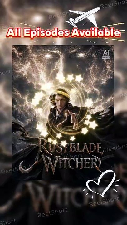 Rustblade Witcher – His Father Abandoned Him for His Looks. Then He Became a Monster Hunter. Now He's Back