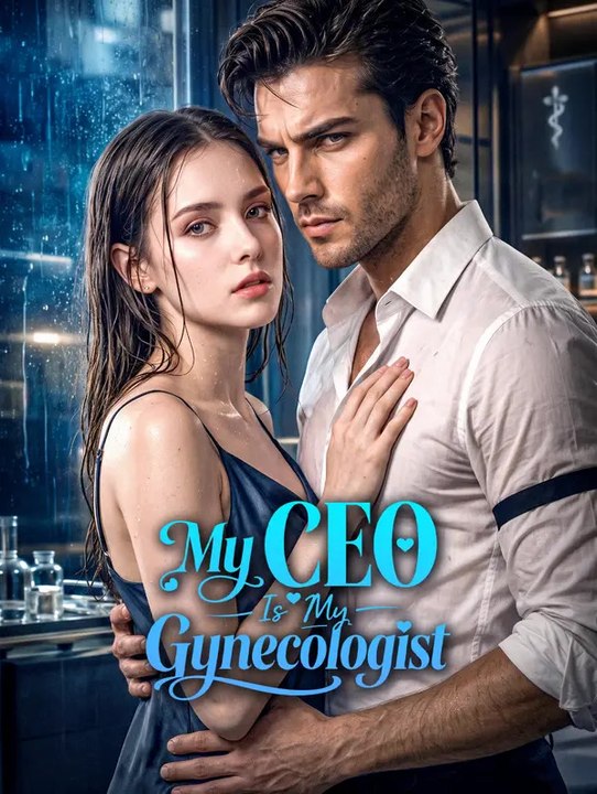 My CEO Is My Gynecologist | Komplette Serie | Short Drama Deutsch