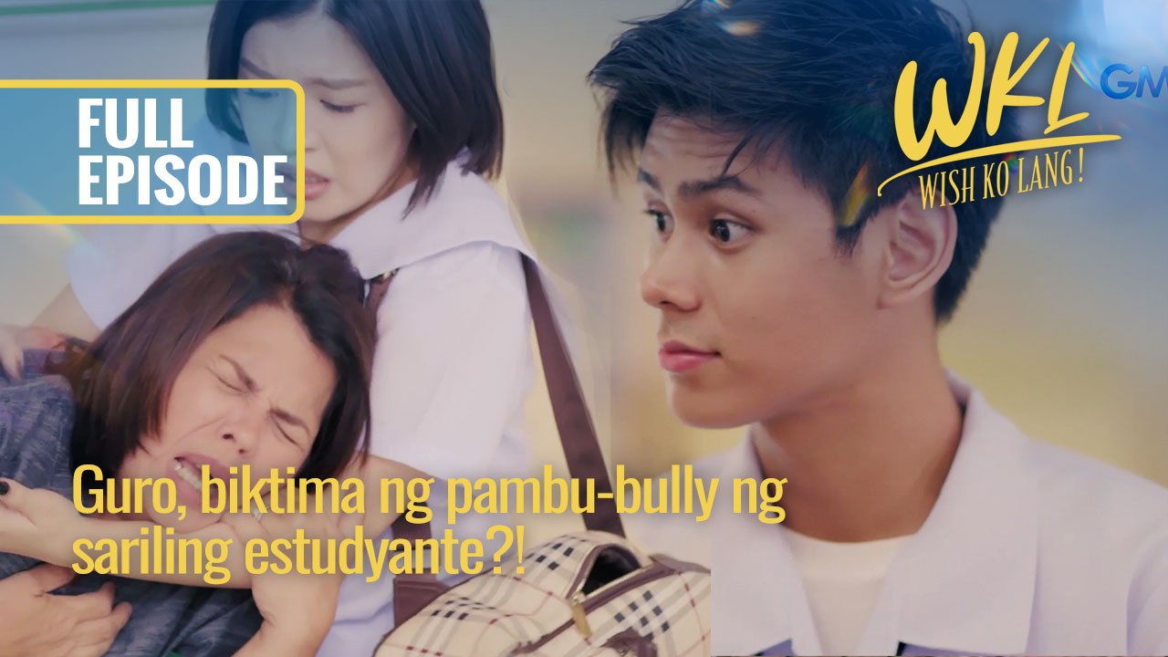 Guro, biktima ng pambu-bully ng sariling estudyante?! (Full Episode) | Wish Ko Lang