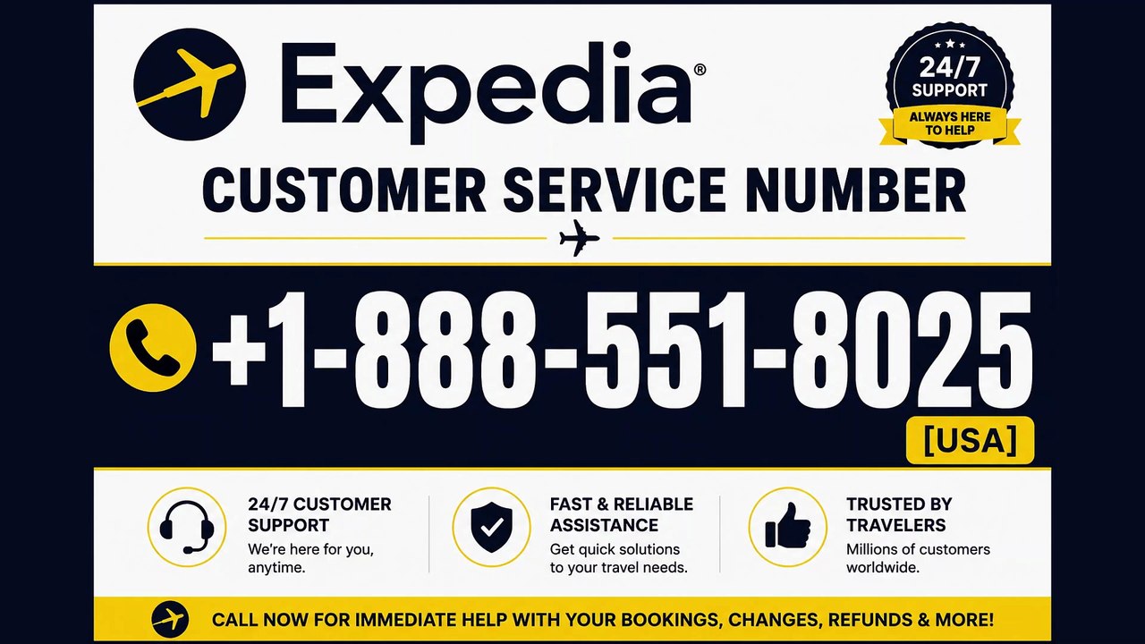+1-888-551-8025 Expedia™ Customer Service Complete Guide || Step-by-Step Help & Support 24/7 Expedia