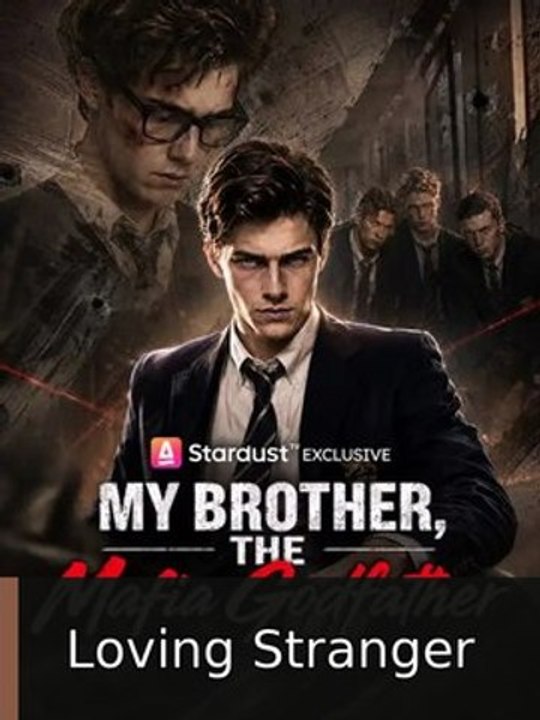 My Brother, the Mafia Godfather #engsub #fullepisode❤️🎬 | Loving Stranger Hot