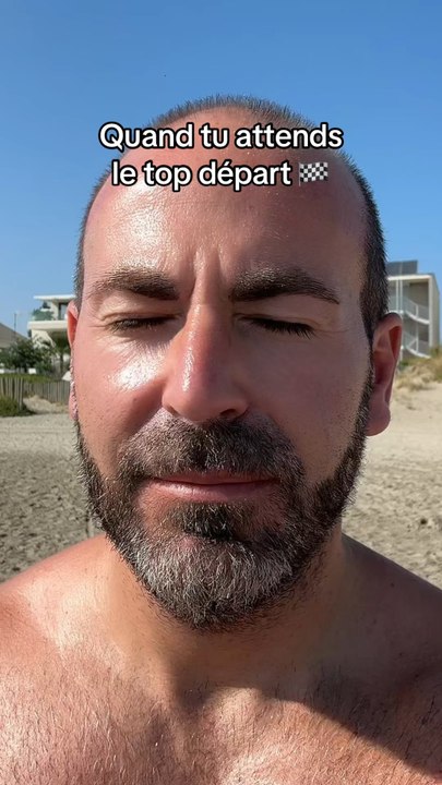 QUAND TU ATTENDS LE TOP DÉPART 🏁☀️
