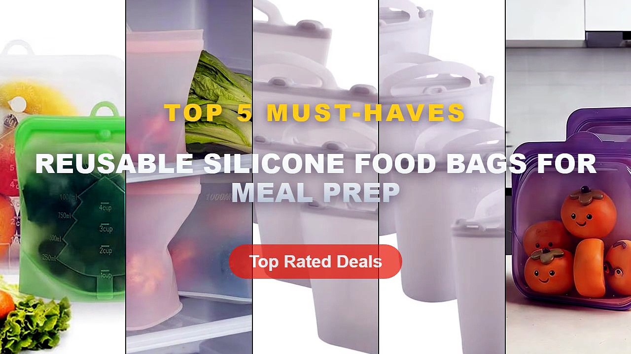 Reusable Silicone Food Bags For Meal Prep: Top...