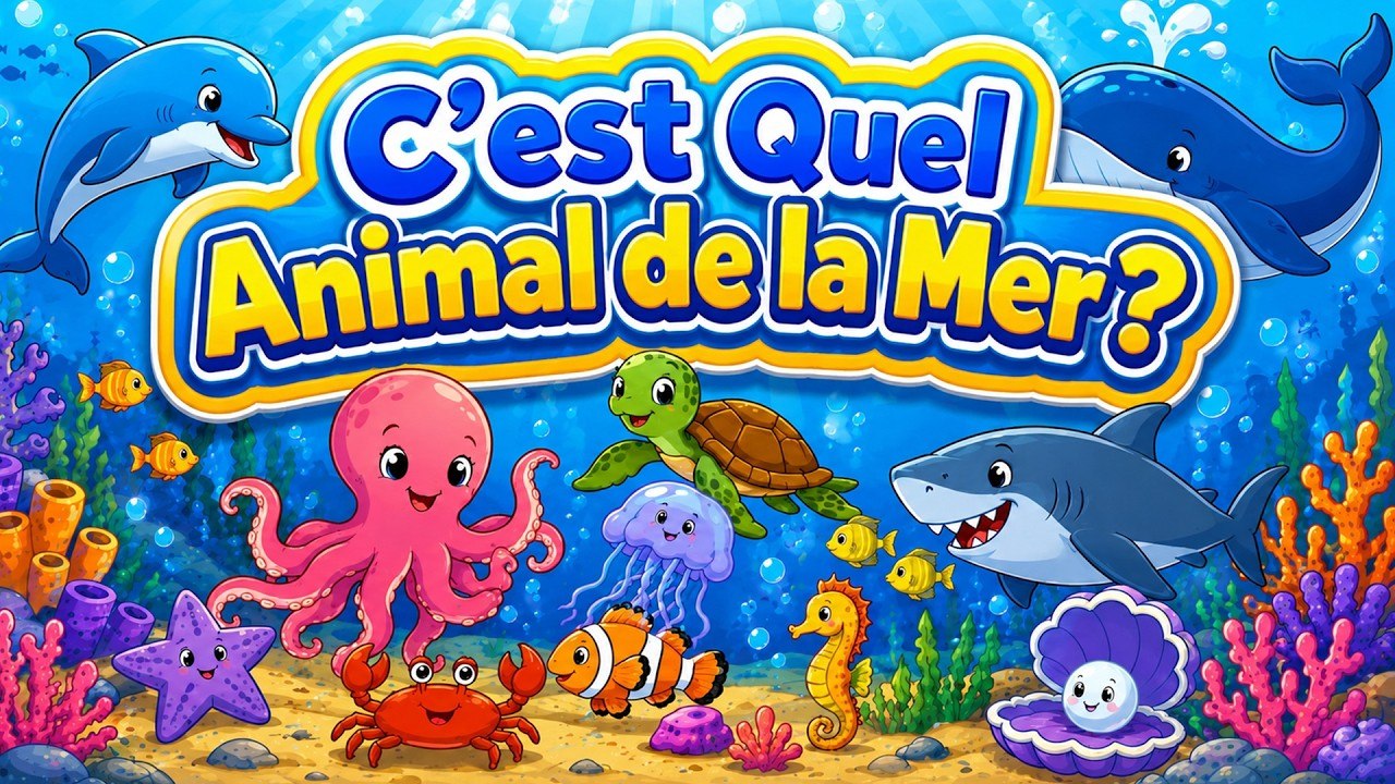 🐠 C'est Quel Animal de la Mer ? 🐙 | Noms des Animaux Marins | Comptines Française | Karaoké Amusant