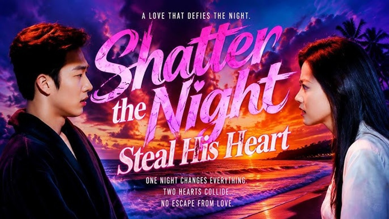 Shatter the night steal his heart