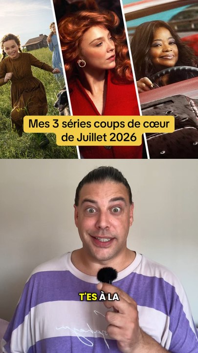 Mes séries coups de coeur du mois de juillet 2026 ! Des séries à voir absolument !