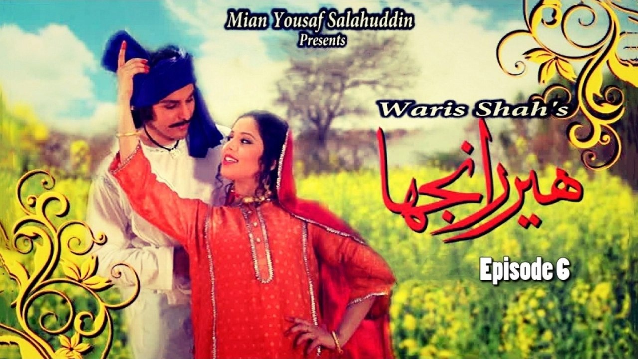 Heer Ranjha (Drama Serial) - Episode 6
