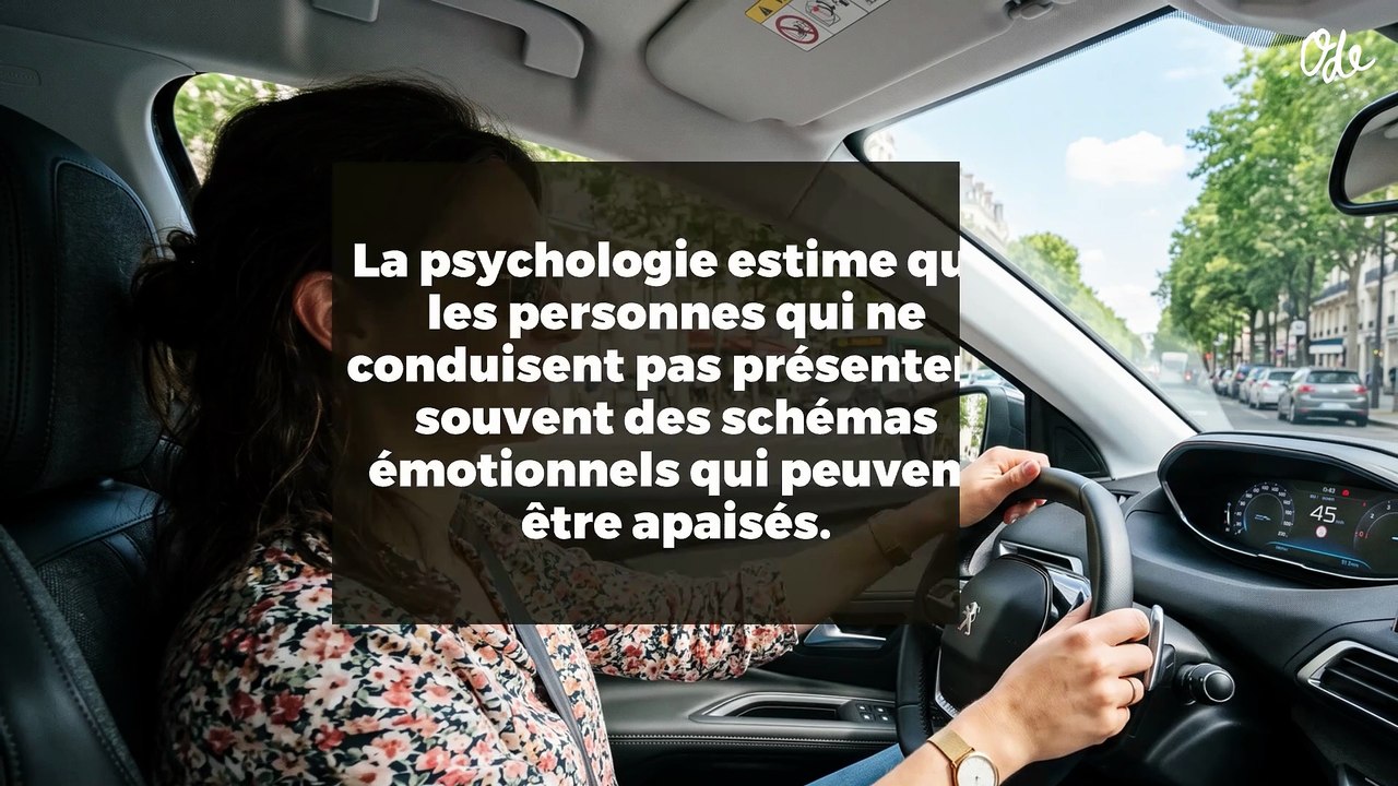 La psychologie estime que les personnes qui ne conduisent pas présentent souvent des schémas émotionnels qui peuvent être apaisés.