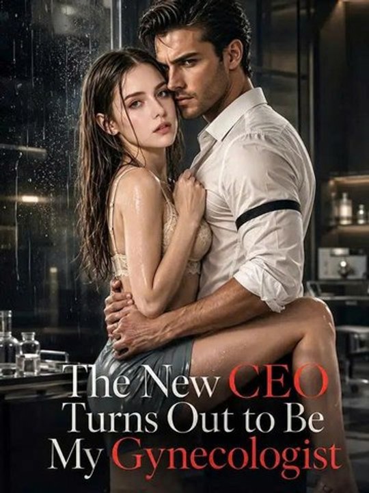 The New CEO Turns Out to Be My Gynecologist Full Movie engsub