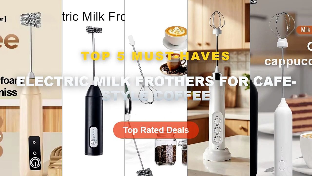 Why Everyone Is Buying Electric Milk Frothers For Cafe-Style Coffee