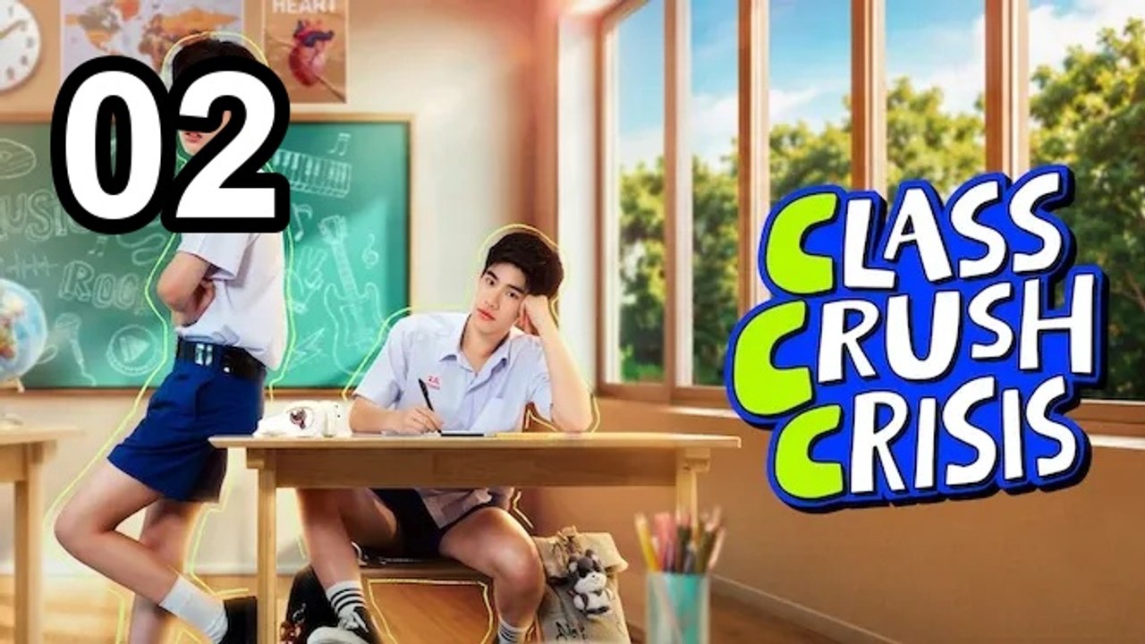 Class Crush Crisis - Episode 2 Asian Drama TV