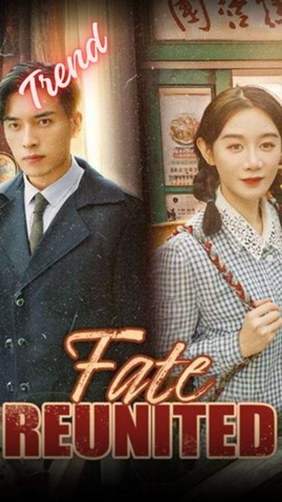 Fate Reunites Us | Premium Quality Short Drama EN
