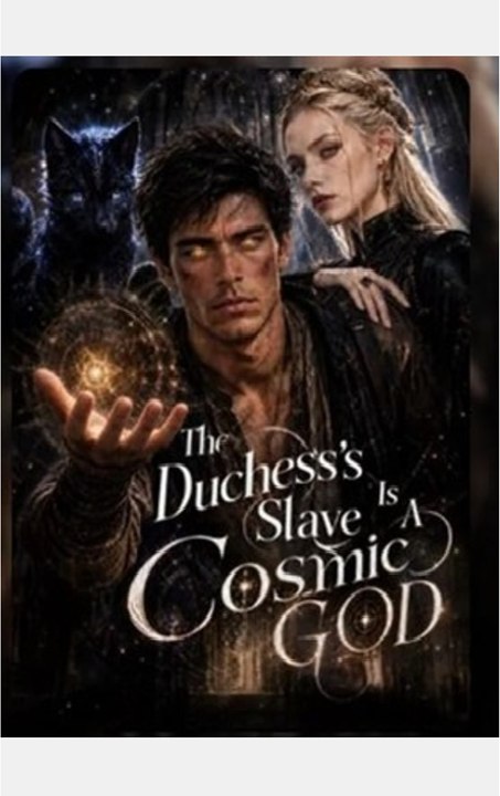 The Duchess slave is a cosmic god - Full Movies English Sub