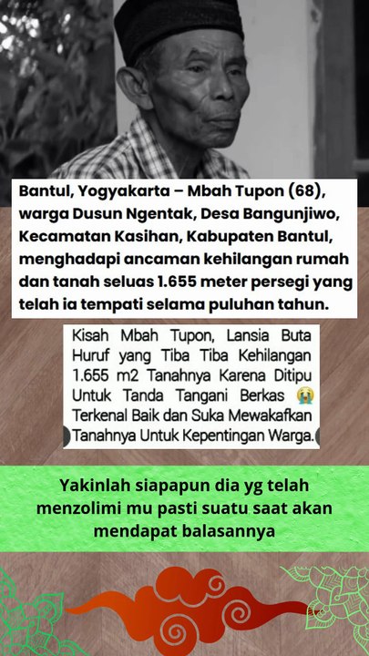 Mbah Tupon, Kakek Buta Huruf Terancam Kehilangan Rumah dan Tanah Akibat Dugaan Mafia Tanah