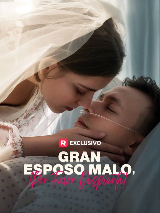 Gran Esposo Malo, !Por Favor Despierta! serie completa