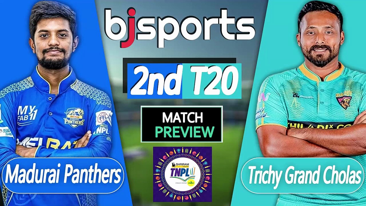 Tamil Nadu Premier League 2026 | Trichy Grand Cholas vs Siechem Madurai Panthers 2nd T20 Match Preview
