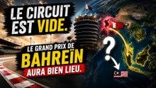 Pourquoi le Grand Prix de Bahreïn se court en Malaisie