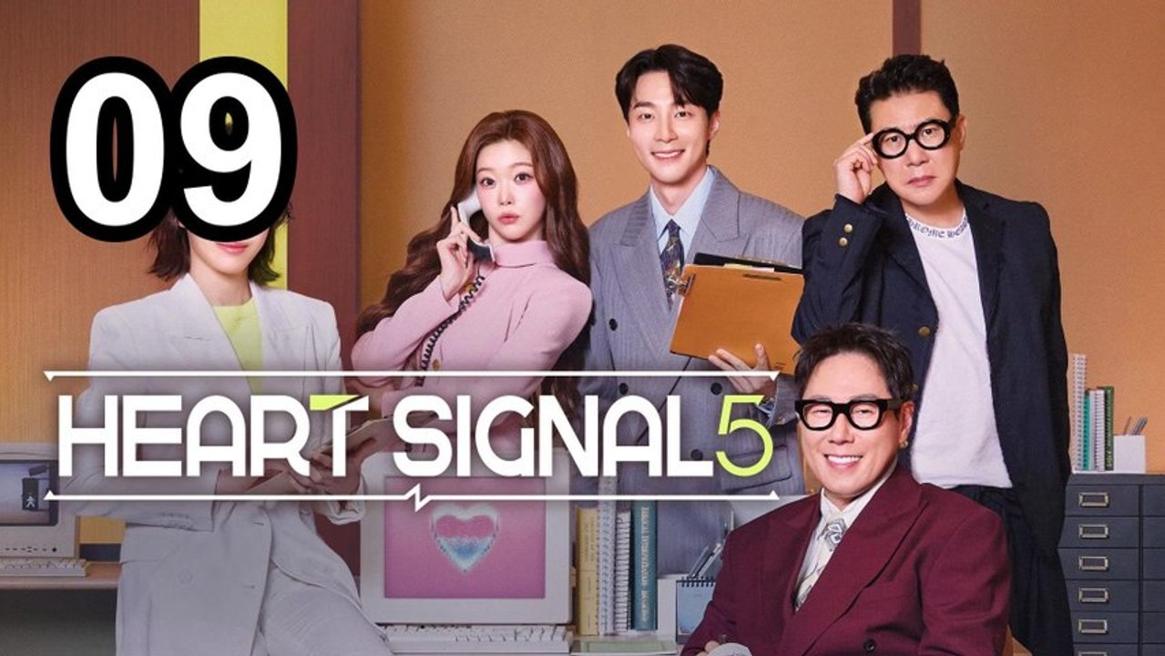 Heart Signal Season 5 - Episode 9 Asian Series EN SUB