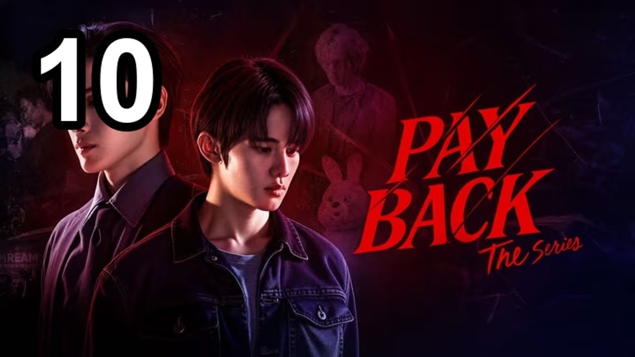 Payback (UNCUT) - Episode 10 English Sub | Asian Series EN SUB