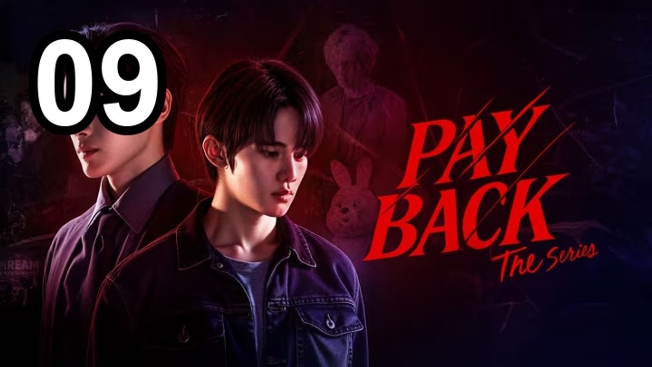 Payback (UNCUT) - Episode 9 English Sub | Asian Series EN SUB