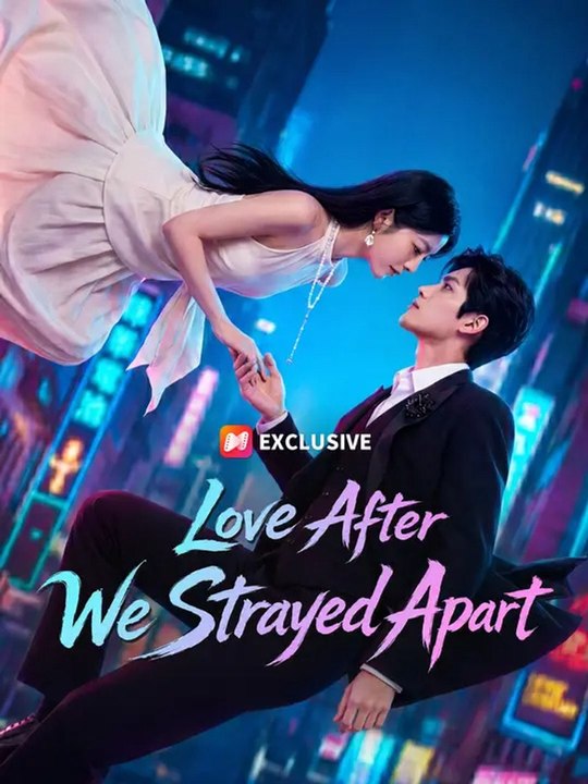 Love After We Strayed Apart