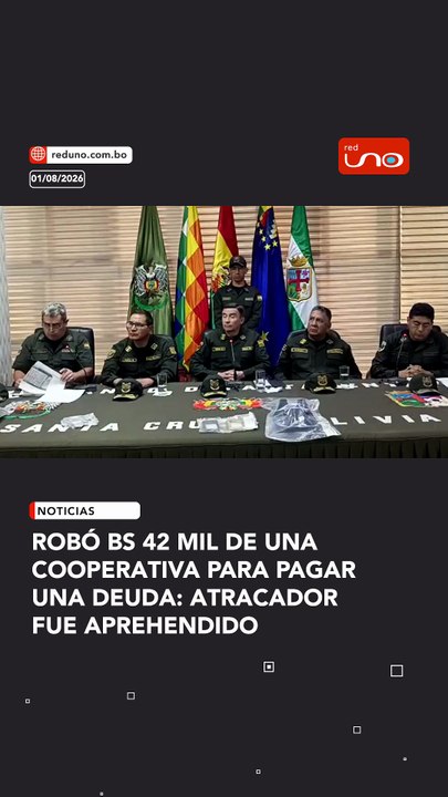 Tras el atraco a una cooperativa en La Guardia, la Policía logró capturar al presunto autor y recuperar Bs 42 mil.
