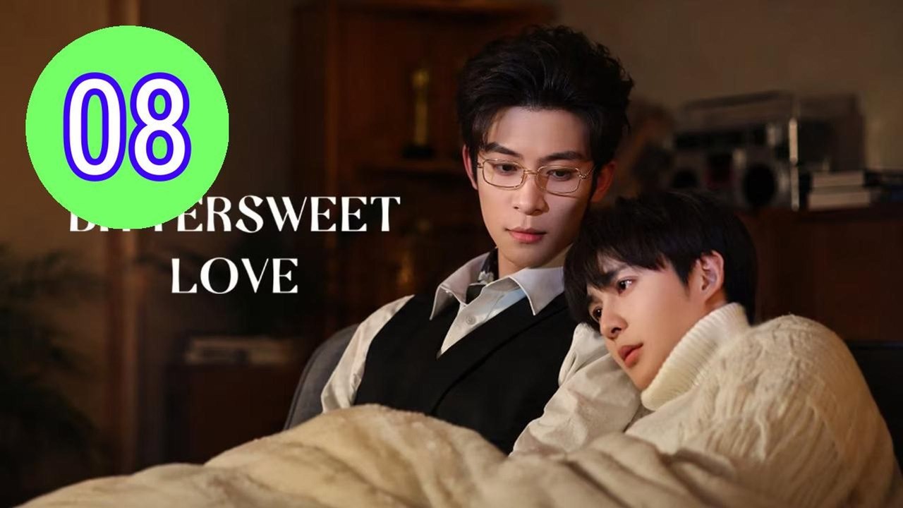 Bittersweet Love 2026 Episode 8 Engsub