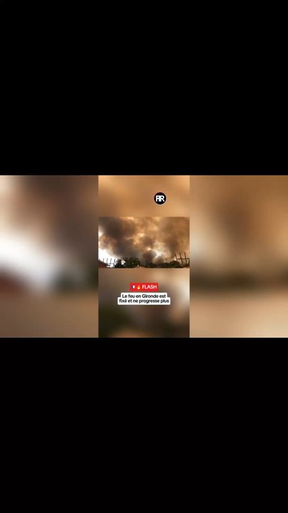 Le feu en Gironde est fixé