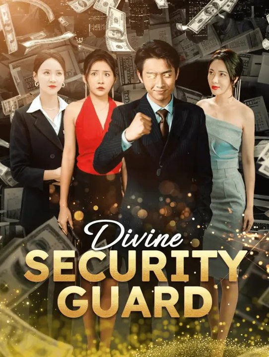 Divine Security Guard | Komplette Serie | Short Drama Deutsch