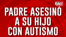Guerra familiar y muerte: padre asesinó a su hijo con autismo