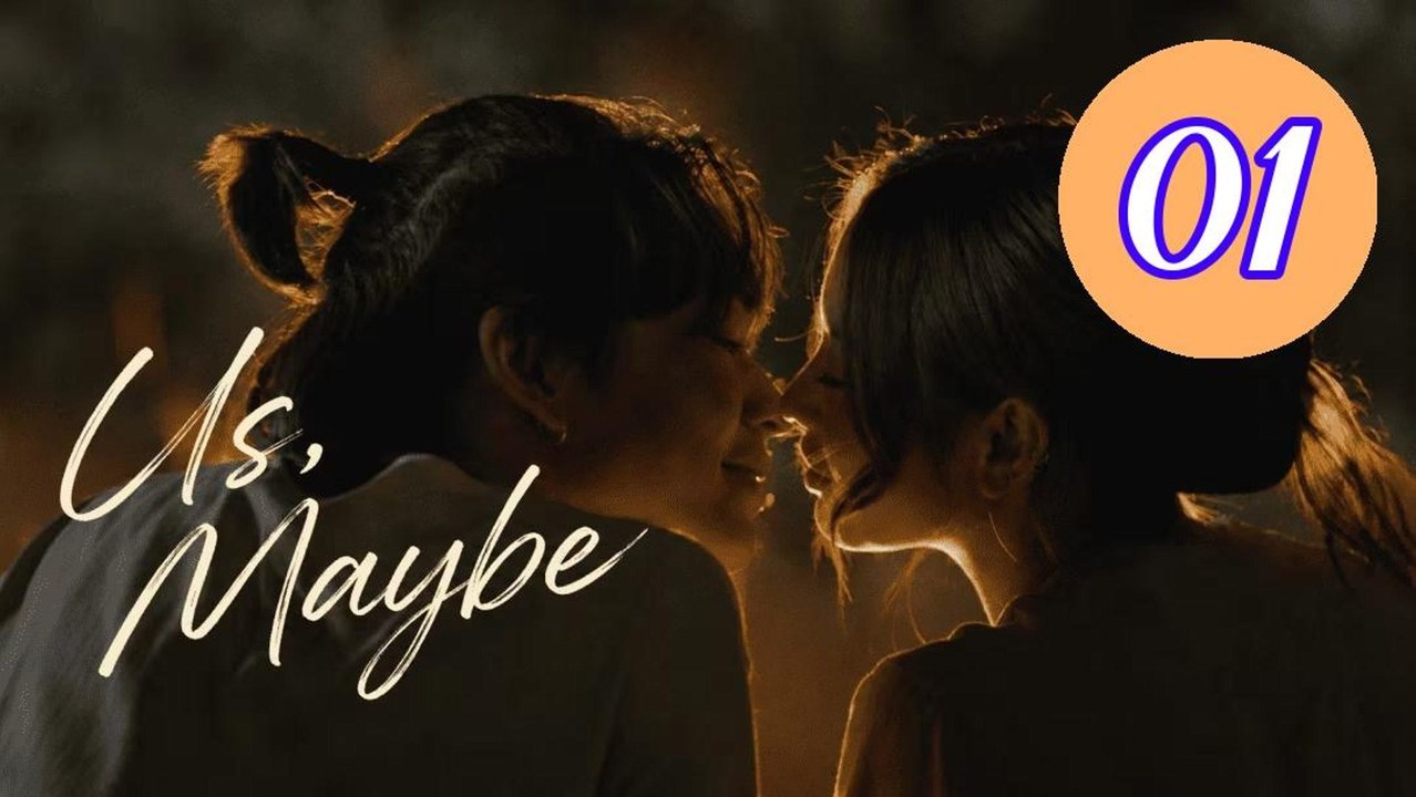 Us Maybe 2026 Episode 1 Engsub