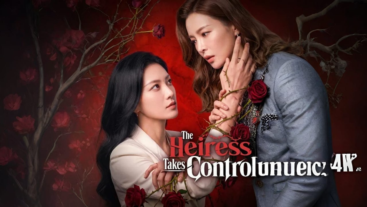 The Heiress Takes Control (Full Episodes)