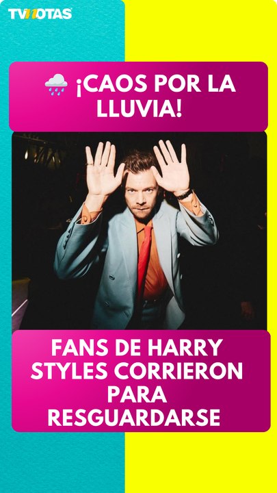 ¡Caos antes del concierto de Harry Styles! Fuerte lluvia sorprende a miles de fans en el Estadio GNP Seguros