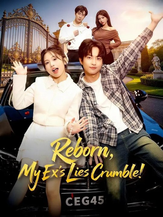 Reborn, My Ex's Lies Crumble -DUBBED