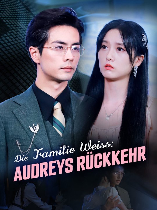 Familie Weiss: Audrey’s Rückkehr - Teil 2/2 | Folgen 39-89