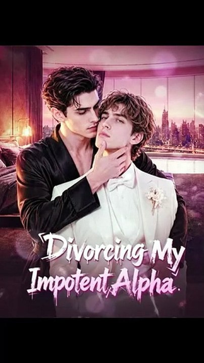 Divorcing my impotent alpha💖#Short Drama #AI #Full Movie #Blaze Reels [Full Movie]