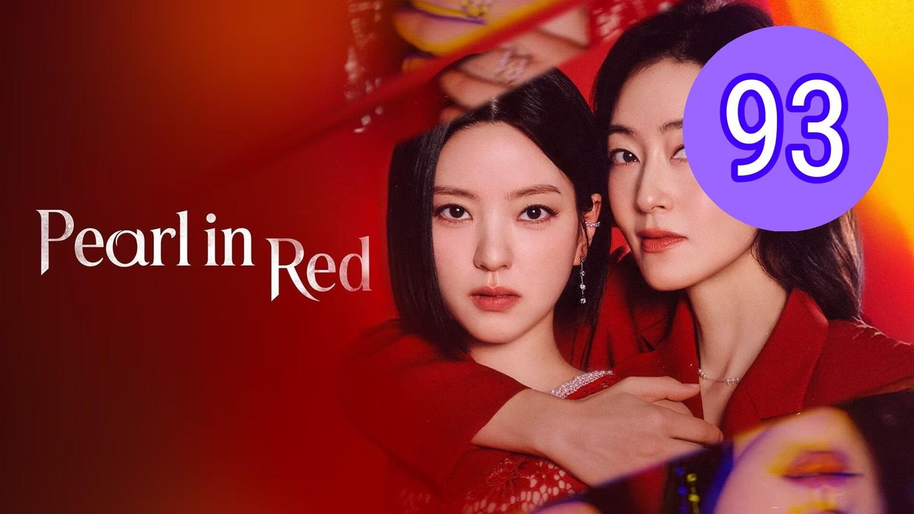 Pearl in Red 2026 Episode 93 Engsub