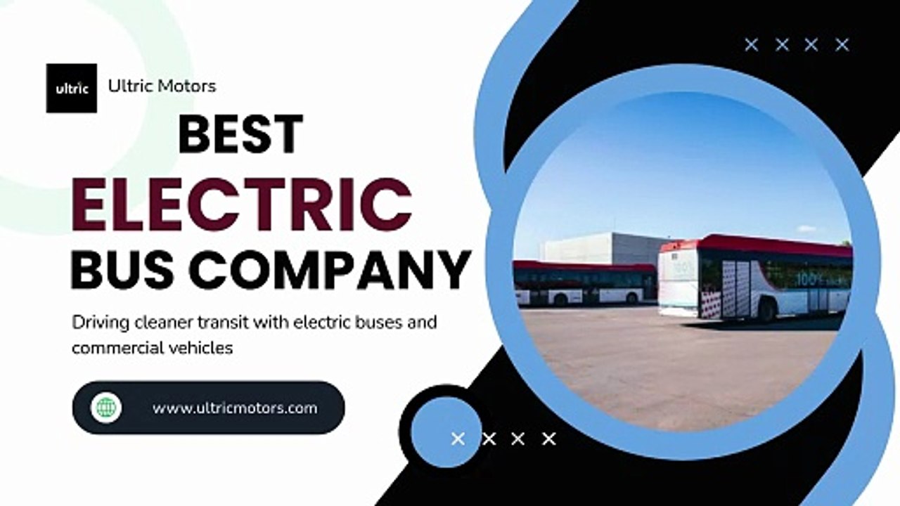 Best Electric Bus Company
