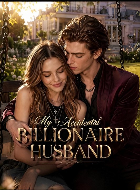 My Accidental Billionaire Husband- Drama FULL MOVIES ENGLISH SUB