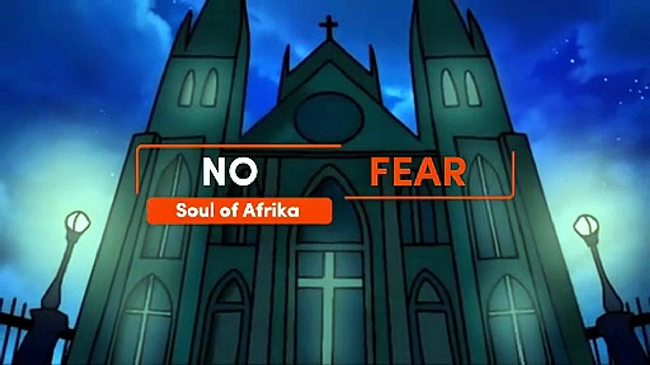 Soul_of_Afrika_-_No_fear__Official_Music_Video