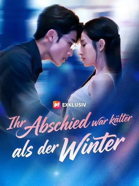 Ihr Abschied war kälter als der Winter - Teil 1/1 | Folgen 1-53