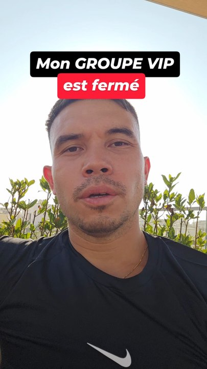 Mon Groupe VIP est fermé aux opportunistes.