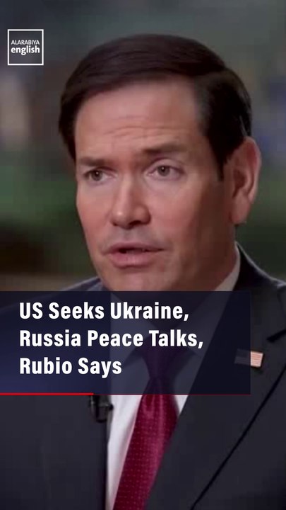US Seeks Ukraine, Russia Peace Talks, Rubio Says